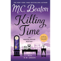 Killing Time: An Agatha Raisin Mystery