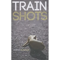 Train Shots
