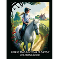 Horse-Mad 8-12 Year Old Kids' Coloring Book - Book Three: Fun Illustrations of Horses & Riders