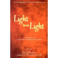Light from Light (Second Edition): An Anthology of Christian Mysticism