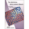 The Artificial Intelligence Debate: False Starts, Real Foundations
