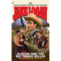 Slocum #389: Slocum and the Big Timber Belles