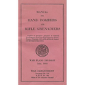 Grenades In The First World War: Manual For Hand Bombers and Rifle Grenadiers United States Army