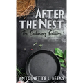 After the Nest: The Culinary Edition