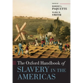The Oxford Handbook of Slavery in the Americas