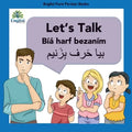 Learn Persian Let's Talk Bíyá Harf Bezaním: In English, Persian & Finglisi: Let's Talk Bíyá Harf Bezaním