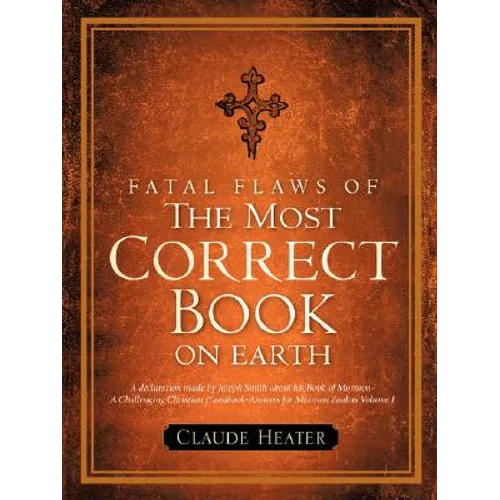 Fatal Flaws of The Most Correct Book On Earth