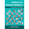 Analysts on Analyst Relations: The SageCircle Guide