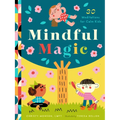 Mindful Magic: 23 Meditations for Calm Kids