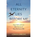 All Eternity Lies Before Me