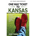 One Way Ticket To Kansas - 20 Year Anniversary: Caring About Someone With Borderline Personality Disorder And Finding A Healthy You