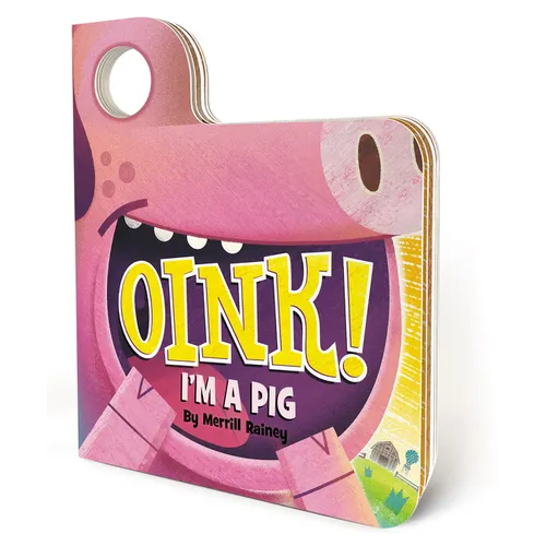 Oink! I'm a Pig: An Interactive Mask Board Book with Eyeholes