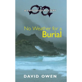 No Weather for a Burial