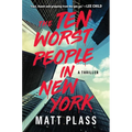 The Ten Worst People in New York