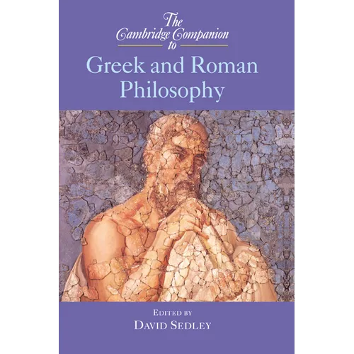 The Cambridge Companion to Greek and Roman Philosophy