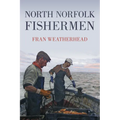 North Norfolk Fishermen