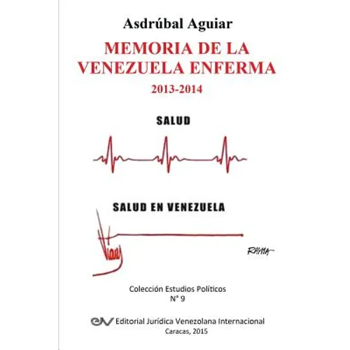 Memoria de la Venezuela Enferma 2013-2014