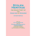 Stolen Heritage: The Grand Theft of the Hamilton and Scourge