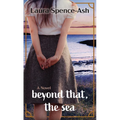 Beyond That, the Sea