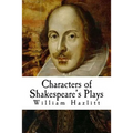 Characters of Shakespeare's Plays