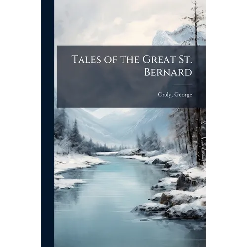 Tales of the Great St. Bernard