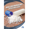 Hallucinogens: Affecting Lives