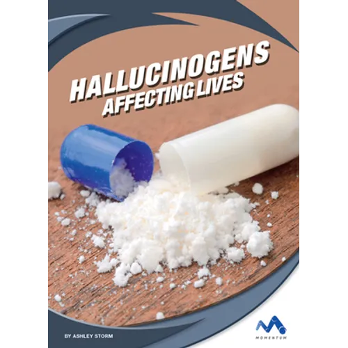 Hallucinogens: Affecting Lives