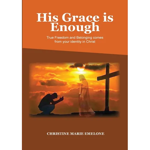 His Grace is Enough