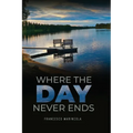 Where The Day Never Ends