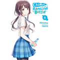Chitose Is in the Ramune Bottle, Vol. 6: Volume 6