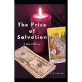 The Price of Salvation: a short story