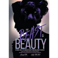 The Beast in the Beauty: An Inside Look At The World Of Beauty From Challenges To Success