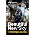 Beautiful New Sky: Fabricating Bodies for Outer Space in East Germany's Military