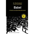 Babel - A Guide to the East-West Encounter