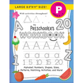 The Preschooler's Workbook: (Ages 4-5) Alphabet, Numbers, Shapes, Sizes, Patterns, Matching, Activities, and More! (Large 8.5"x11" Size)