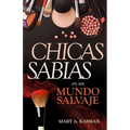 Chicas Sabias En Un Mundo Salvaje