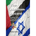 The Abraham Accord: Harbinger of the Temple Mount Play about to Begin