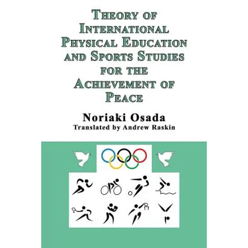 Theory of International Physical Education and Sports Studies for the Achievement of Peace