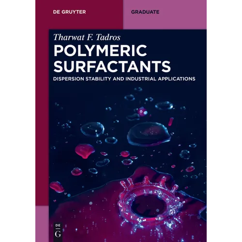 Polymeric Surfactants: Dispersion Stability and Industrial Applications - Paperback