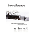 The Reclusives