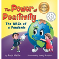 The Power of Positivity: The ABC's of a Pandemic