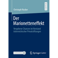 Der Marionetteneffekt: Vergebene Chancen Im Vorstand Österreichischer Privatstiftungen