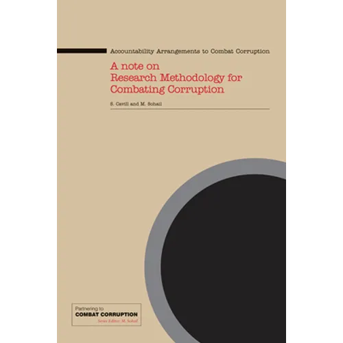 Accountability Arrangements to Combat Corruption: A Note on Research Methodology for Combating Corruption