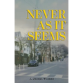 Never As It Seems