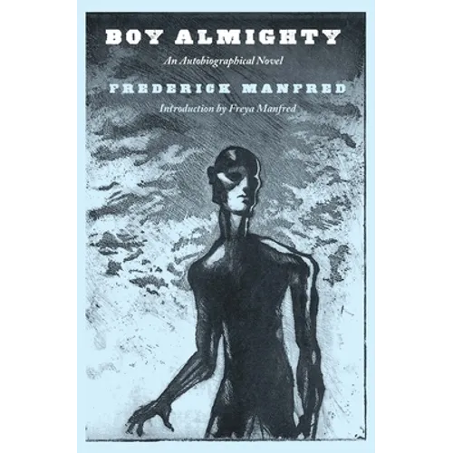 Boy Almighty: An Autobiographical Novel