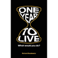 One year to live