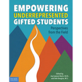 Empowering Underrepresented Gifted Students: Perspectives from the Field