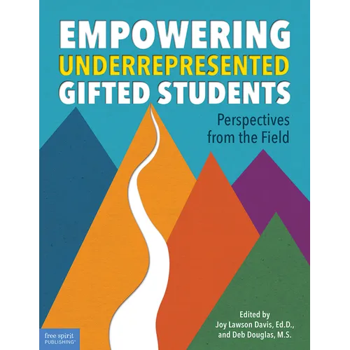 Empowering Underrepresented Gifted Students: Perspectives from the Field