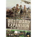 The Split History of Westward Expansion in the United States