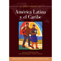 El Cristianismo En América Latina Y El Caribe